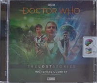 Dr Who - Nightmare Country - The Lost Stories written by Stephen Gallagher performed by Peter Davidson on Audio CD (Unabridged)